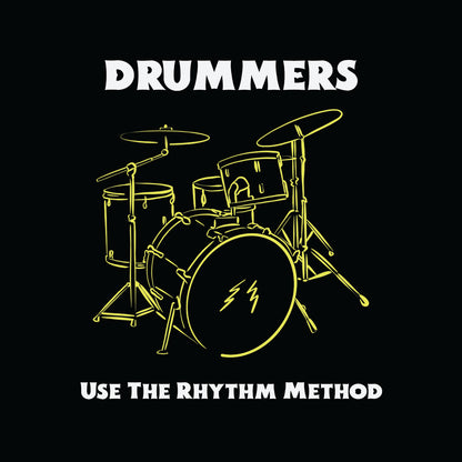 Drummers Use The Rhythm Method!