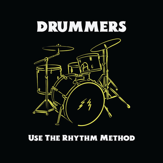 Drummers Use The Rhythm Method!