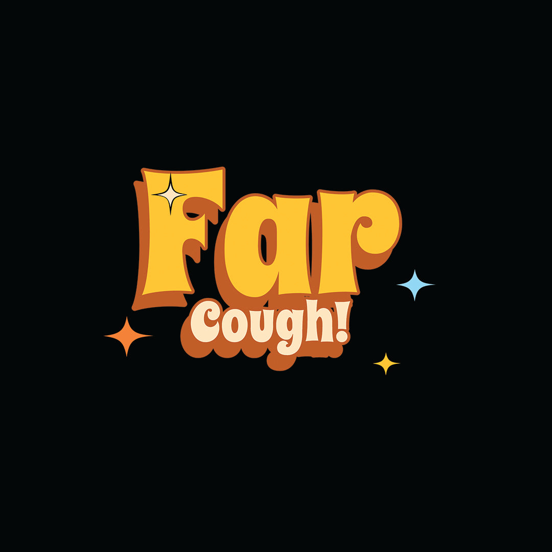 Far Cough.